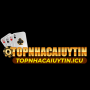 topnhacaiuytinicu