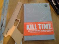 KILL TIME (Подробное пособие по убиванию времени)
