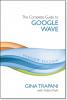 Знакомство с Google Wave. Перевод первого путеводителя по новой коммуникационной платформе.