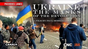 Украина. Маски Революции. HD. Русский перевод.