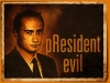 President Evil
