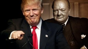 Дональд Трамп, почитатель Черчилля: реальные дела будут означать больше, чем красивые слова